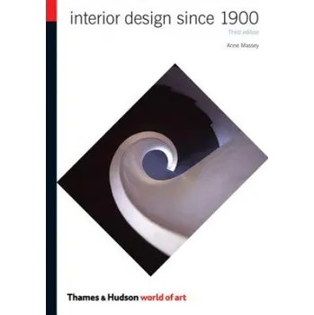 Cizojazyčná kniha Interior Design Since 1900 (Anne Wealleans)(Brožovaná)