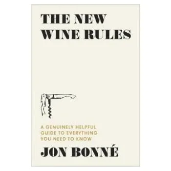 Cizojazyčná kniha New Wine Rules (Jon Bonne)(Pevná)