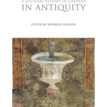 Cizojazyčná kniha Cultural History of Gardens in Antiquity (Brožovaná)