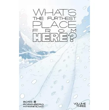 Komiks pro dospělé What's the Furthest Place from Here? Volume 3 (Tyler Boss)(Brožovaná)