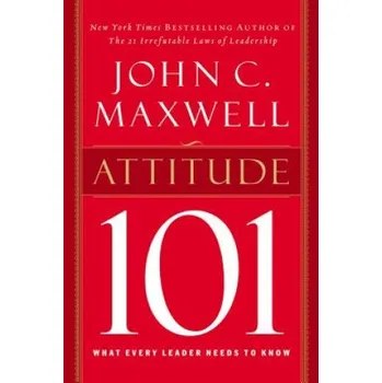 Učebnice Attitude 101 (John C Maxwell)(Pevná)