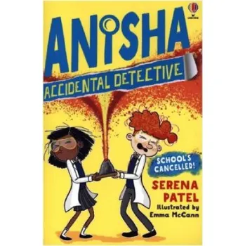 Anisha, Accidental Detective: School's Cancelled (SERENA PATEL)(Brožovaná)