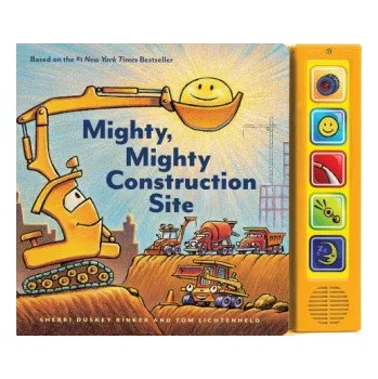 Cizojazyčná kniha Mighty, Mighty Construction Site (Sherri Duskey Rinker,Tom Lichtenheld)(Leporelo)