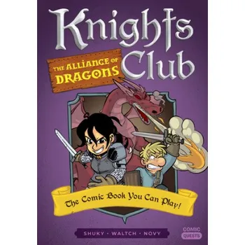 Cizojazyčná kniha Knights Club: The Alliance of Dragons (Waltch,Novy)(Brožovaná)