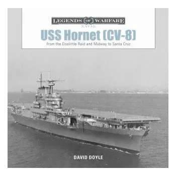 Cizojazyčná kniha USS Hornet (CV-8): From the Doolittle Raid and Midway to Santa Cruz (David Doyle)(Pevná)