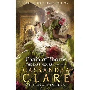 Učebnice Last Hours: Chain of Thorns (Cassandra Clare)(Pevná)
