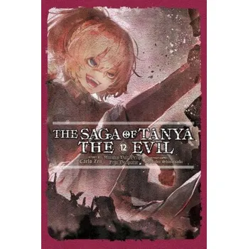 Saga of Tanya the Evil, Vol. 12 (light novel) (Shinobu Shinotsuki)(Brožovaná)