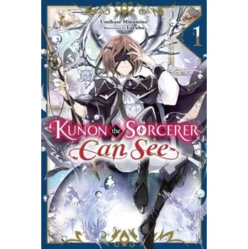 Cizojazyčná kniha Kunon the Sorcerer Can See Through, Vol. 1 (light novel) (Minamino)(Brožovaná)