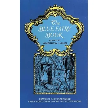 Cizojazyčná kniha Blue Fairy Book (Andrew Lang,H. J. Ford,G.P. Jacomb Hood)(Brožovaná)