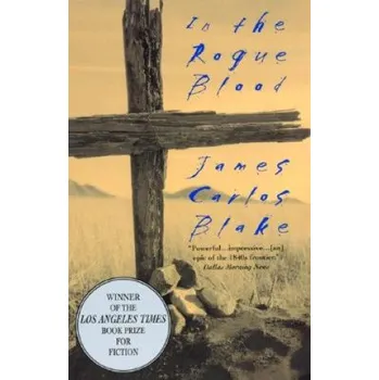 Učebnice In the Rogue Blood (James Carlos Blake)(Brožovaná)