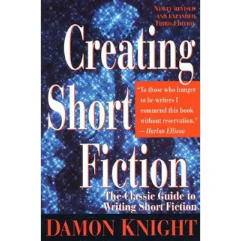 Cizojazyčná kniha Creating Short Fiction (Damon Knight)(Brožovaná)
