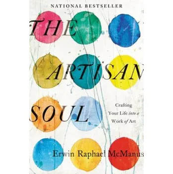 Cizí jazyk Artisan Soul (Erwin Raphael McManus)(Brožovaná)