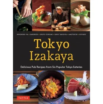 Tokyo Izakaya Cookbook (Ametsuchi,Shuko Takigiya)(Pevná)