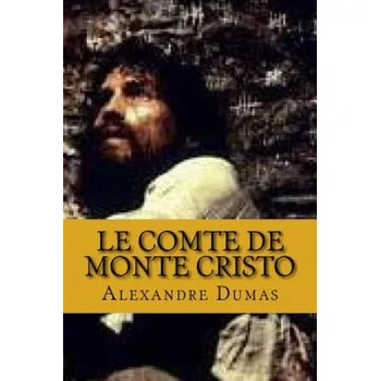 comte de monte cristo (French Edition) (Alexandre Dumas)(Brožovaná)