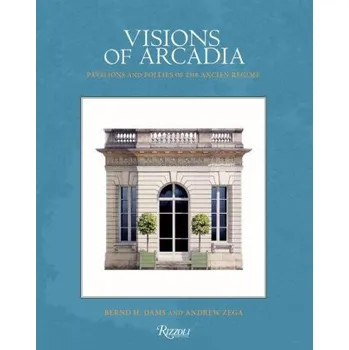 Umění Visions of Arcadia (Andrew Zega)(Pevná)