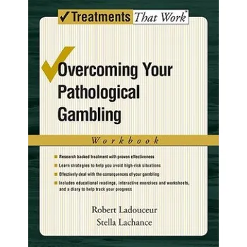 Cizí jazyk Overcoming Your Pathological Gambling (Robert Ladouceur,Stella Lachance)(Brožovaná)
