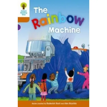 Cizojazyčná kniha Oxford Reading Tree: Level 8: Stories: The Rainbow Machine (Roderick Hunt)(Brožovaná)