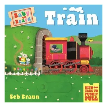 První čtění Baby on Board: Train (Ruth Symons)(Leporelo)