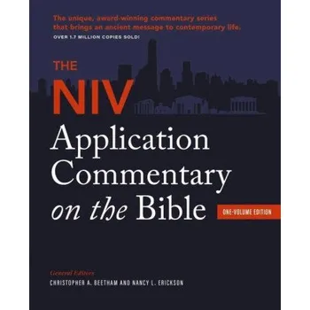 The NIV Application Commentary on the Bible: One-Volume Edition (Christopher A. Beetham,Nancy L. Erickson)(Pevná)