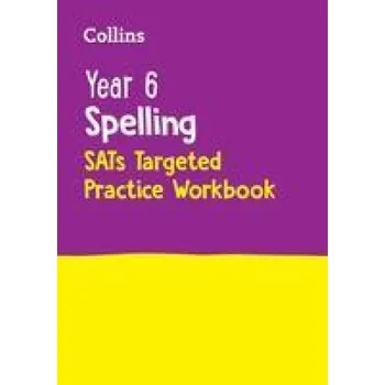 Year 6 Spelling SATs Targeted Practice Workbook (Collins KS2)(Brožovaná)