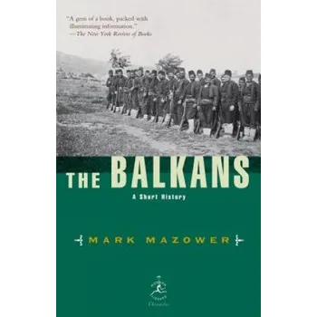 Cizojazyčná kniha The Balkans: A Short History (Mark Mazower)(Brožovaná)