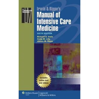 Irwin & Rippe's Manual of Intensive Care Medicine (Richard S Irwin)(Brožovaná)
