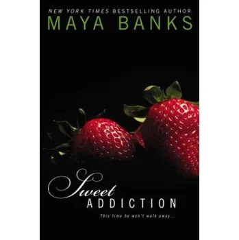 Cizojazyčná kniha Sweet Addiction (Maya Banks)(Brožovaná)