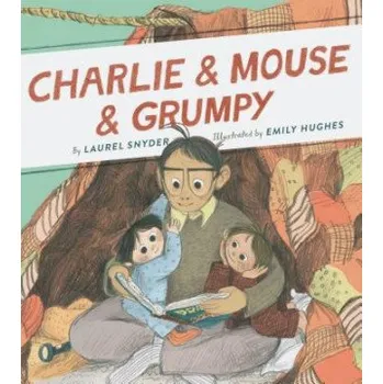 Cizojazyčná kniha Charlie & Mouse & Grumpy (Laurel Snyder,Emily Hughes)(Brožovaná)