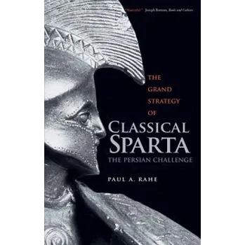 Cizojazyčná kniha Grand Strategy of Classical Sparta (Paul Anthony Rahe)(Brožovaná)