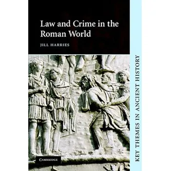 Cizí jazyk Law and Crime in the Roman World (Jill Harries)(Brožovaná)