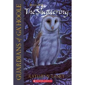 Cizojazyčná kniha The Shattering (Kathryn Lasky)(Brožovaná)