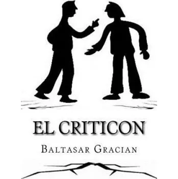 Španělský jazyk El Criticon (Spanish) Edition (Baltasar Gracián)(Brožovaná)
