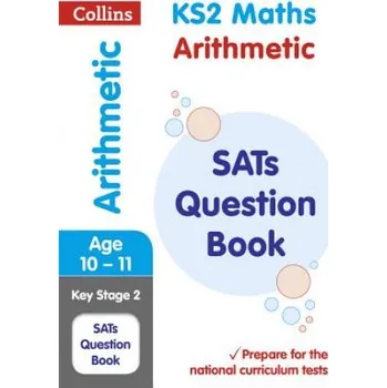 Cizojazyčná kniha KS2 Maths Arithmetic SATs Practice Question Book (KS2 Collins)(Brožovaná)