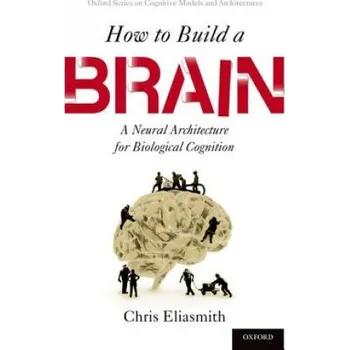 Cizí jazyk How to Build a Brain (Chris Eliasmith)(Brožovaná)