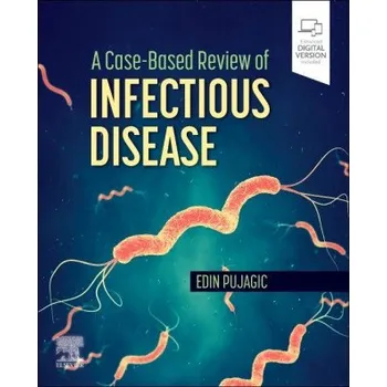 Case-Based Review of Infectious Disease (Edin Pujagic)(Brožovaná)