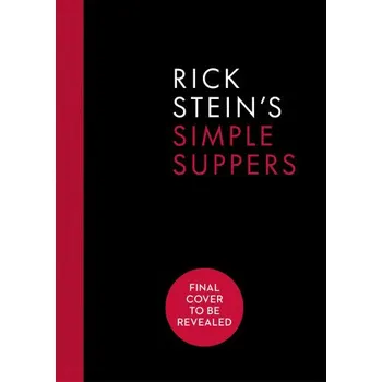 Rick Stein's Simple Suppers (Rick Stein)(Pevná)