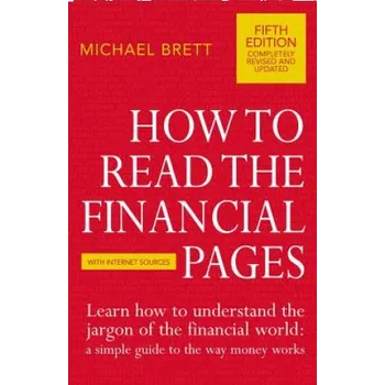 Cizojazyčná kniha How To Read The Financial Pages (Michael Brett)(Brožovaná)