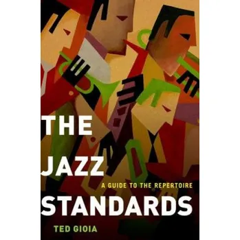 Učebnice Jazz Standards (Ted Gioia)(Pevná)