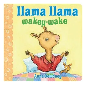 Učebnice Llama Llama Wakey-Wake (Anna Dewdney)(Pevná)