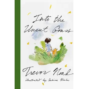 Cizojazyčná kniha Into the Uncut Grass (Trevor Noah)(Pevná)