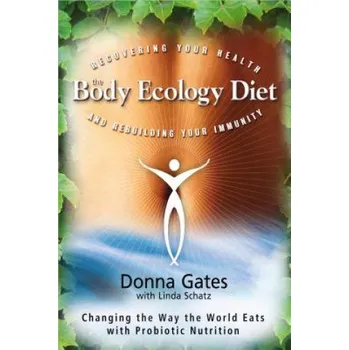 Populárně naučná literatura pro dospělé Body Ecology Diet (Donna Gates)(Brožovaná)