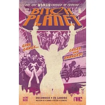 Cizojazyčná kniha Bitch Planet Volume 1: Extraordinary Machine (Taki Soma)(Brožovaná)