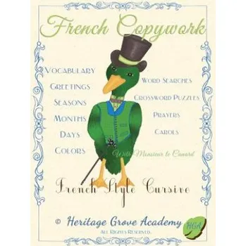 Učebnice French Copywork: French Style Cursive (Heritage Grove Academy,Galadriel Grace)(Brožovaná)