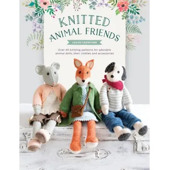 Cizojazyčná kniha Knitted Animal Friends (Louise Crowther)(Brožovaná)