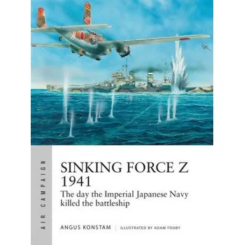 Učebnice Sinking Force Z 1941 (Brožovaná)