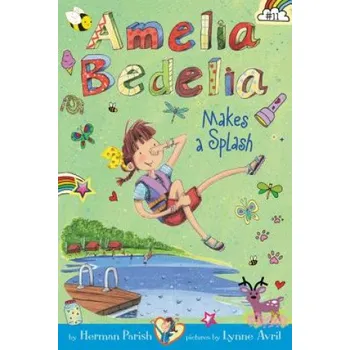 Cizojazyčná kniha Amelia Bedelia Chapter Book #11: Amelia Bedelia Makes a Splash (Herman Parish,Lynne Avril)(Brožovaná)