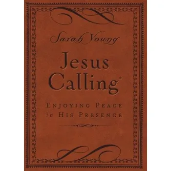 Jesus Calling, Small Brown Leathersoft, with Scripture References (Sarah Young)(Pevná)