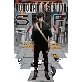 Komiks pro dospělé Yokohama Station SF, Vol. 1 (manga) (Yuba Isukari)(Brožovaná)