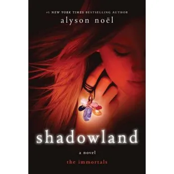 Učebnice SHADOWLAND (Alyson Noël)(Brožovaná)