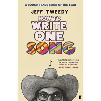 How to Write One Song (Jeff Tweedy)(Brožovaná)